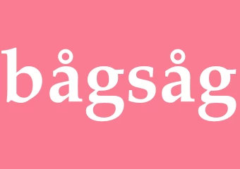 Synonym bågsåg