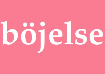 Synonym böjelse