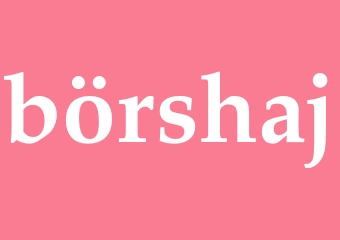 Synonym börshaj