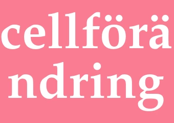 Synonym cellförändring