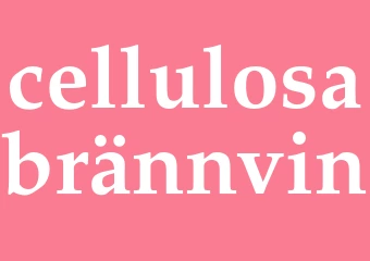 Synonym cellulosabrännvin