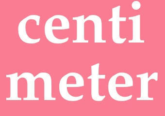 Synonym centimeter