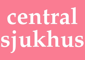 Synonym centralsjukhus