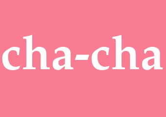 Synonym cha-cha