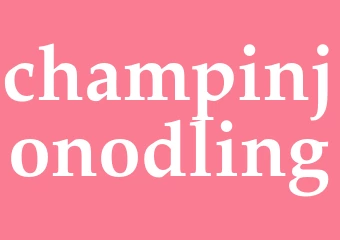 Synonym champinjonodling