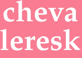 Synonym chevaleresk