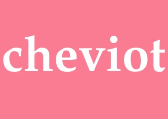 Synonym cheviot