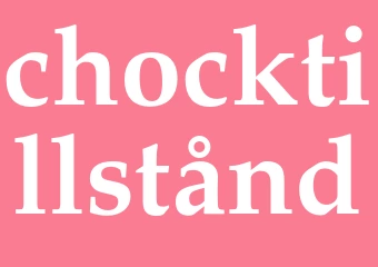 Synonym chocktillstånd
