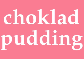 Synonym chokladpudding