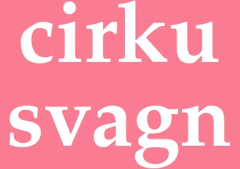 Synonym cirkusvagn