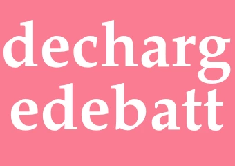Synonym dechargedebatt