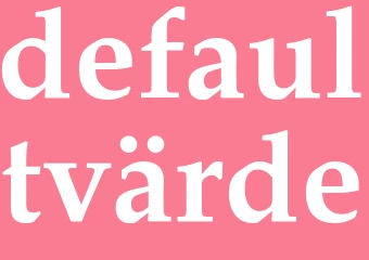 Synonym defaultvärde