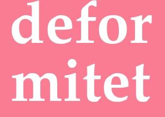 Synonym deformitet