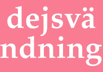 Synonym dejsvändning