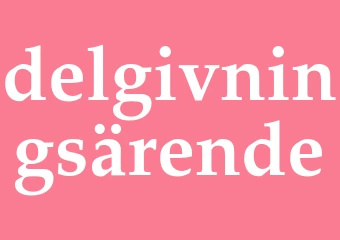 Synonym delgivningsärende