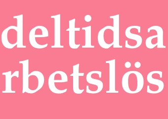 Synonym deltidsarbetslös