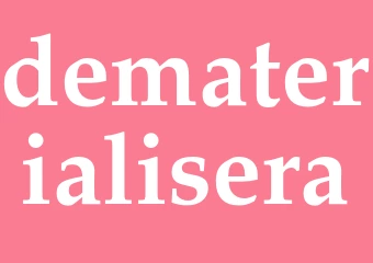 Synonym dematerialisera