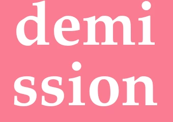 Synonym demission