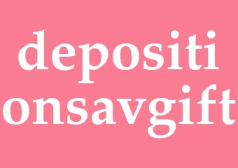 Synonym depositionsavgift