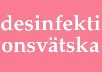 Synonym desinfektionsvätska