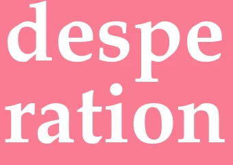 Synonym desperation