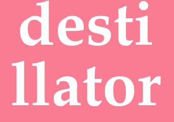 Synonym destillator