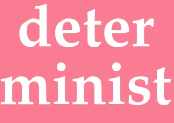 Synonym determinist