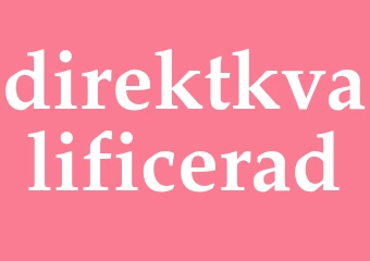 Synonym direktkvalificerad