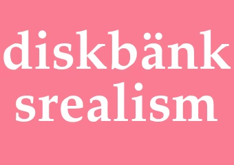 Synonym diskbänksrealism