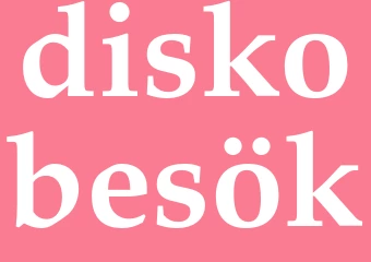 Synonym diskobesök