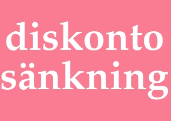 Synonym diskontosänkning