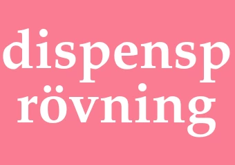 Synonym dispensprövning