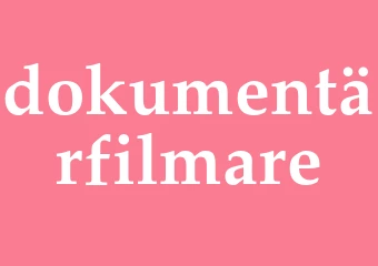 Synonym dokumentärfilmare