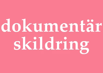 Synonym dokumentärskildring