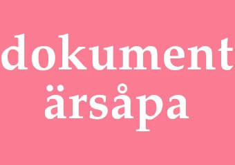 Synonym dokumentärsåpa