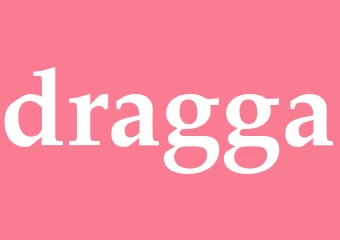 Synonym dragga