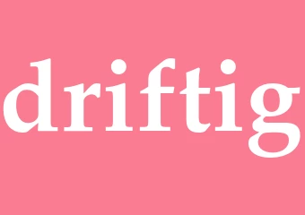 Synonym driftig
