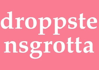 Synonym droppstensgrotta
