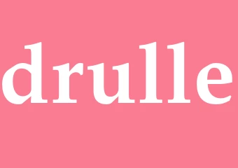 Synonym drulle