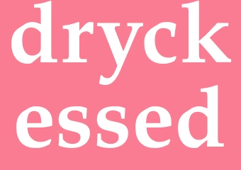 Synonym dryckessed
