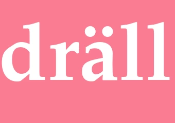 Synonym dräll