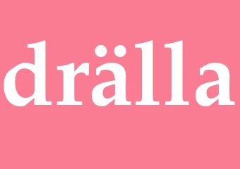 Synonym drälla