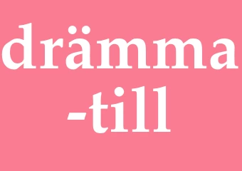 Synonym drämma till