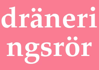 Synonym dräneringsrör