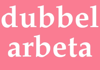 Synonym dubbelarbeta