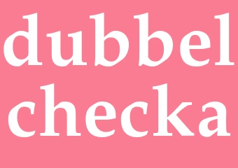 Synonym dubbelchecka