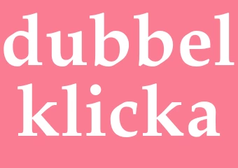 Synonym dubbelklicka