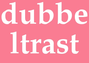 Synonym dubbeltrast