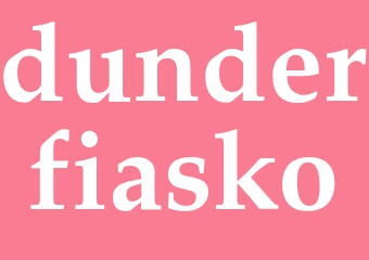 Synonym dunderfiasko