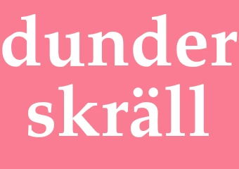 Synonym dunderskräll